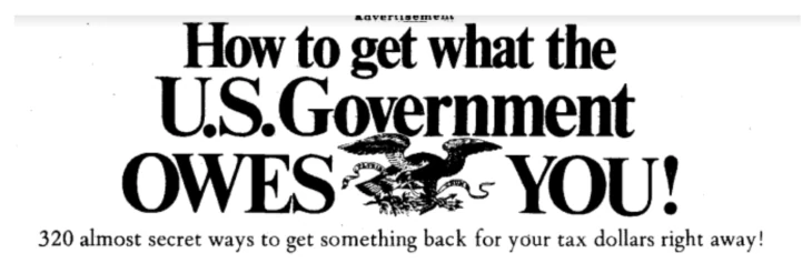 Gary Halbert headline: How to get what the U.S. Government OWES YOU